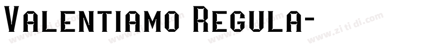 Valentiamo Regula字体转换